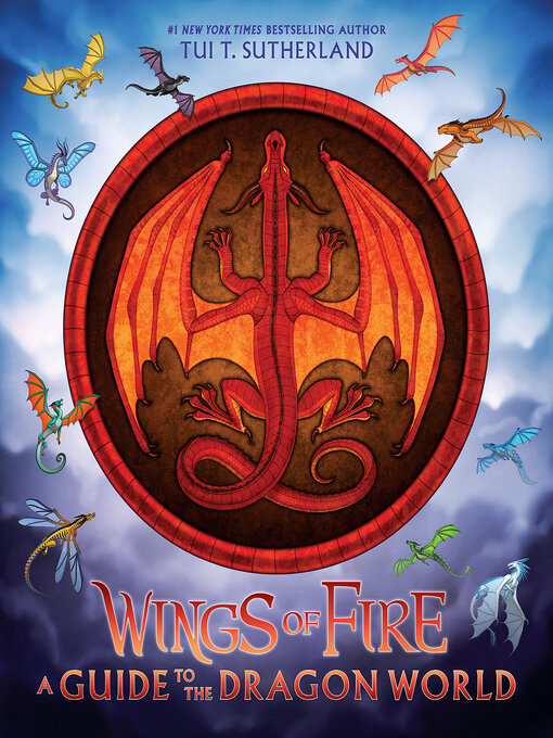 Tui T. Sutherland创作的Wings of Fire: A Guide to the Dragon World作品的详细信息 - 可供借阅